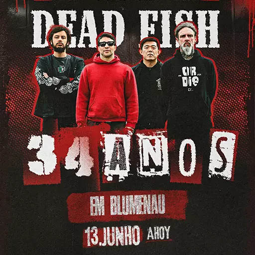 Dead Fish Em Blumenau @ Blumenau - SC