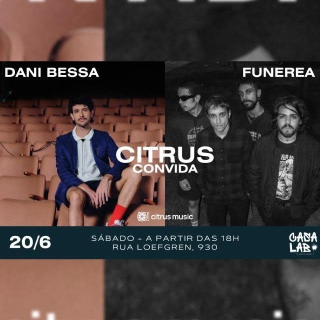 Citrus Convida Dani Bessa e Funérea @ São Paulo - SP