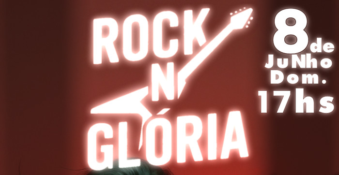 Rock N Glória @ Porto Alegre - RS