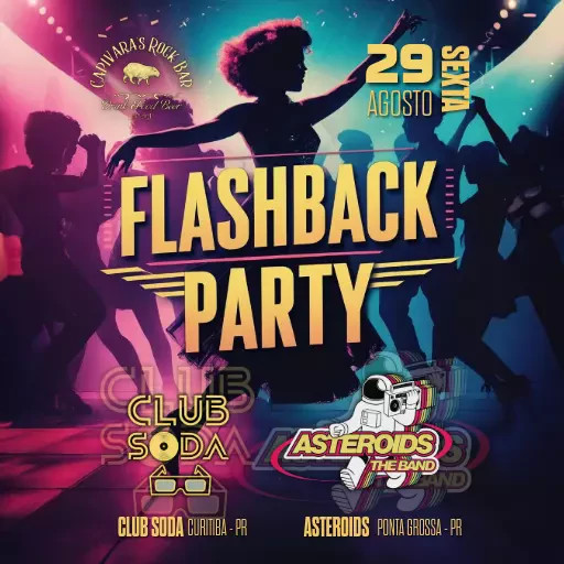 Flashback Party! @ Ponta Grossa - PR