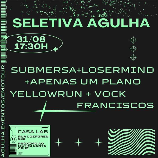 Seletiva Agulha #2 @ São Paulo - SP