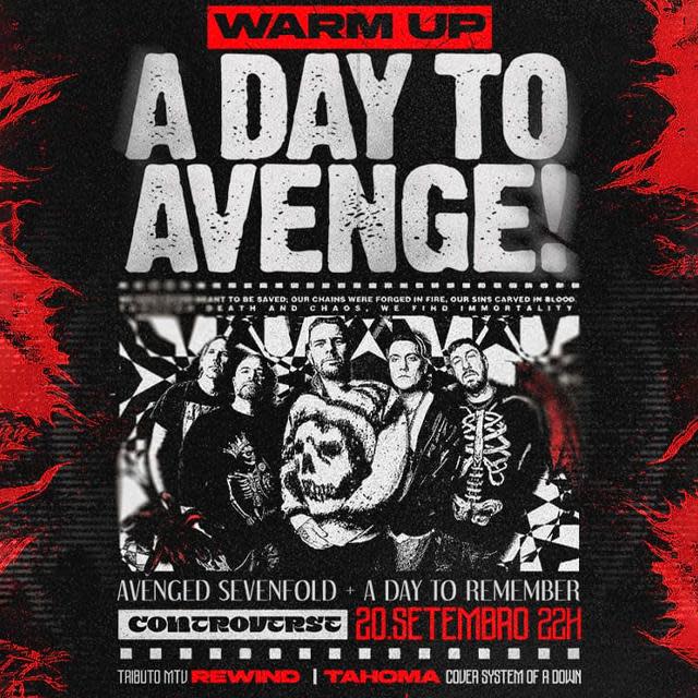 Warm Up: A Day to Avenge! @ Vila Velha - ES