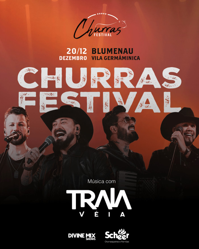 Churras Festival Traia Veia @ Blumenau - SC