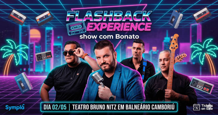 FLASHBACK EXPERIENCE | SHOW COM BONATO @ Balneário Camboriú - SC