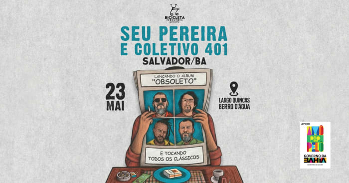 Seu Pereira e Coletivo 401 @ Salvador - BA