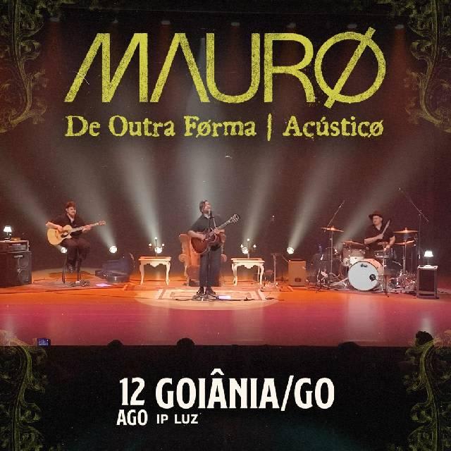 Mauro | de Outra Førma | Acústicø em Goiânia @ Goiânia - GO
