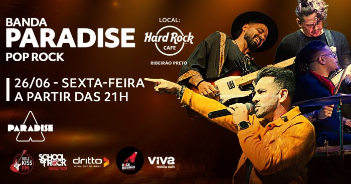 Paradise: Pop Rock Eletrizante no Hard Rock Cafe Ribeirão Preto @ Ribeirão Preto - SP