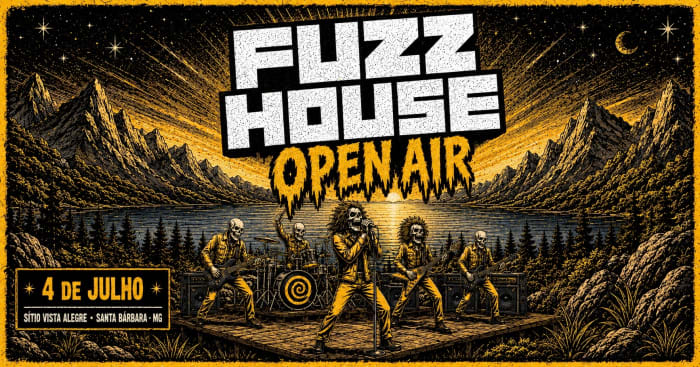 Fuzz House Open Air @ Santa Bárbara - MG