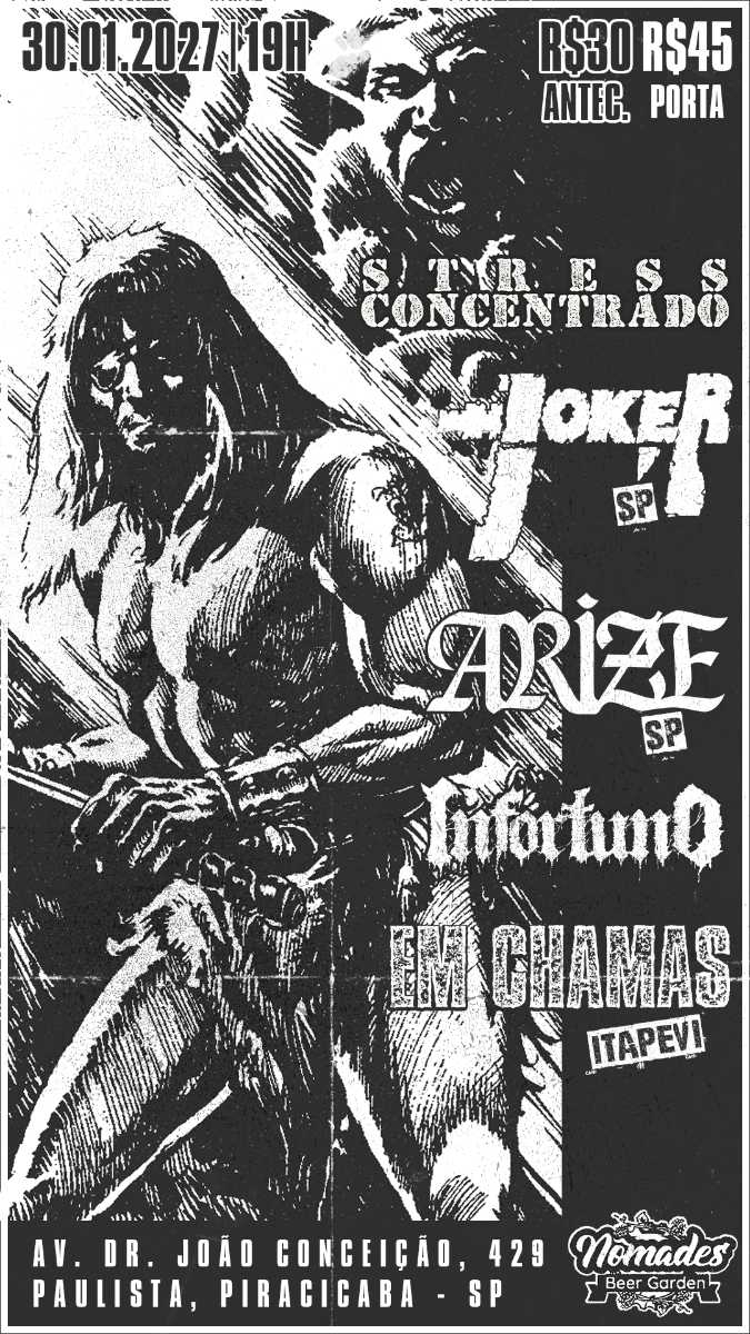 Stress Concentrado, Joker, Arize, Infortuno e Em Chamas @ Piracicaba - SP