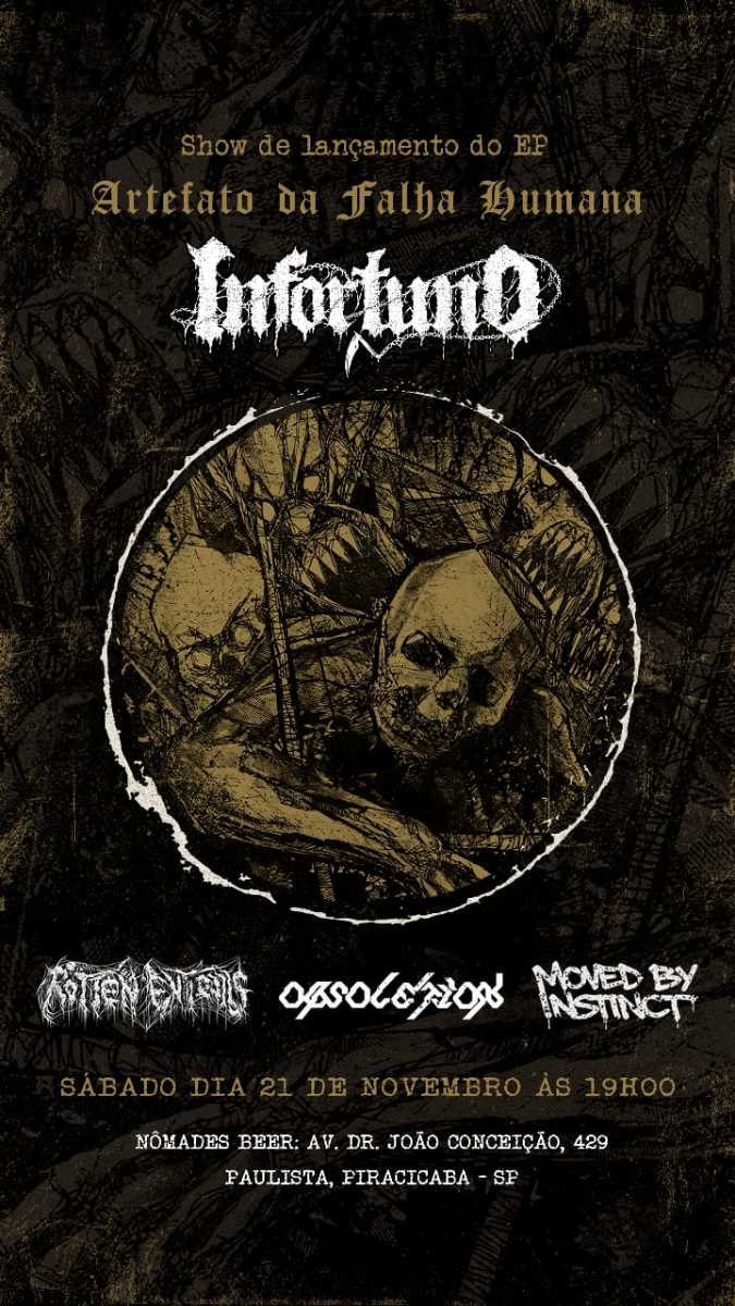 Infortuno, Obsoletion, Rotten Entrails e Moved By Instinct @ Piracicaba - SP