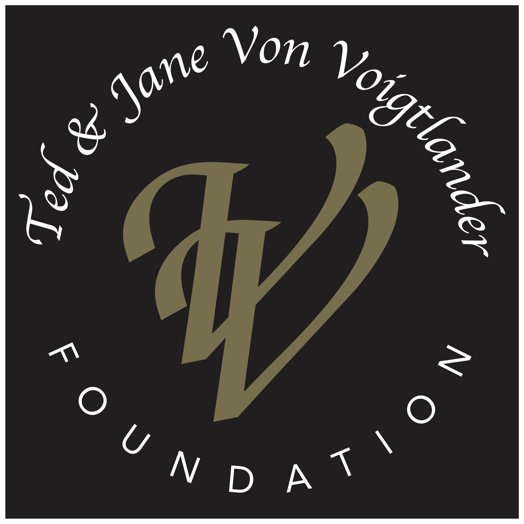 Logo for "TED AND JANE VON VOIGTLANDER FOUNDATION"