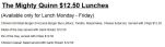 $12.50 Lunch Specials at The Mighty Quinn Tavern
