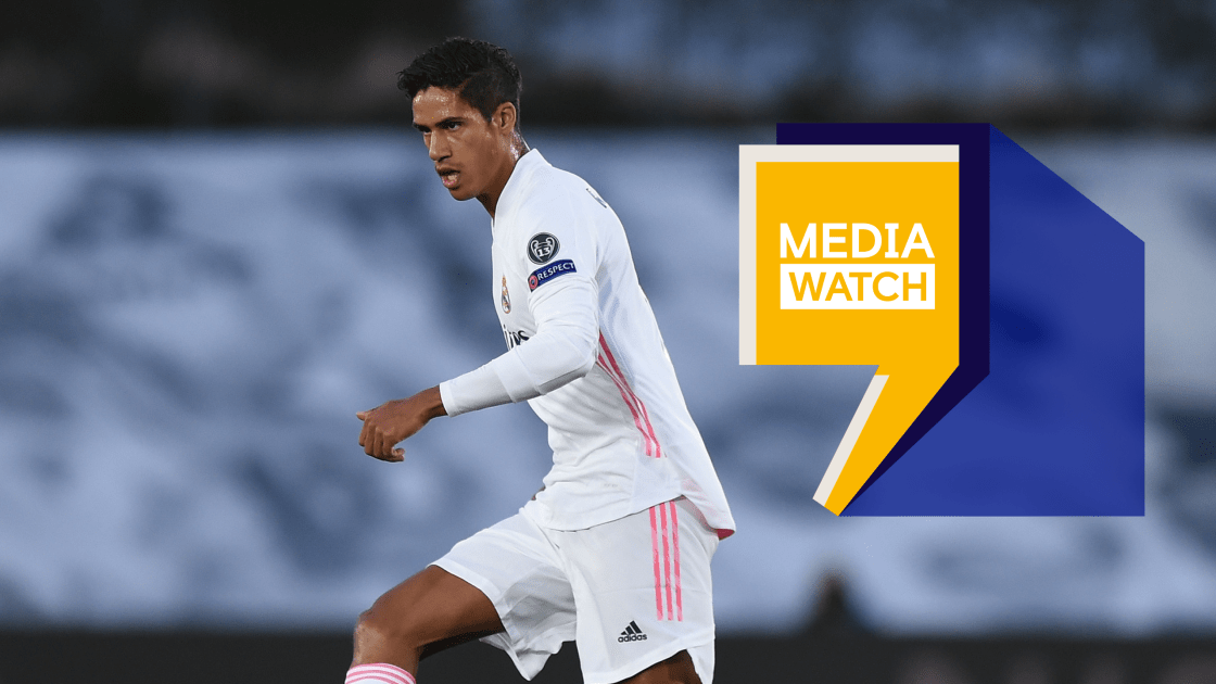 Media Watch Blues receive Varane transfer boost, Hazard reacts to