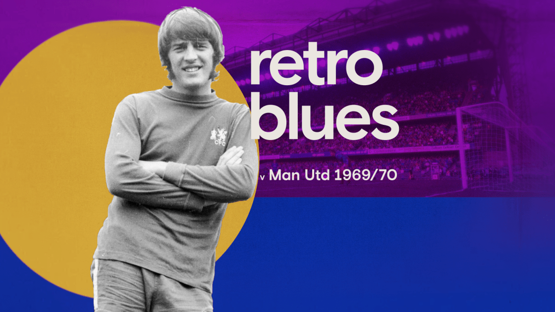 Chelsea v Manchester United | Division 1, 1970 | Retro Blues