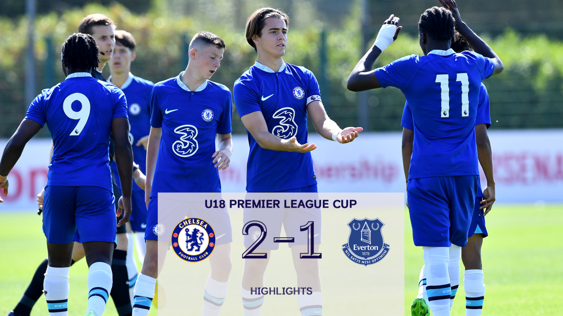 Chelsea U18 21 Everton U18 Premier League Cup Highlights Video Official Site Chelsea