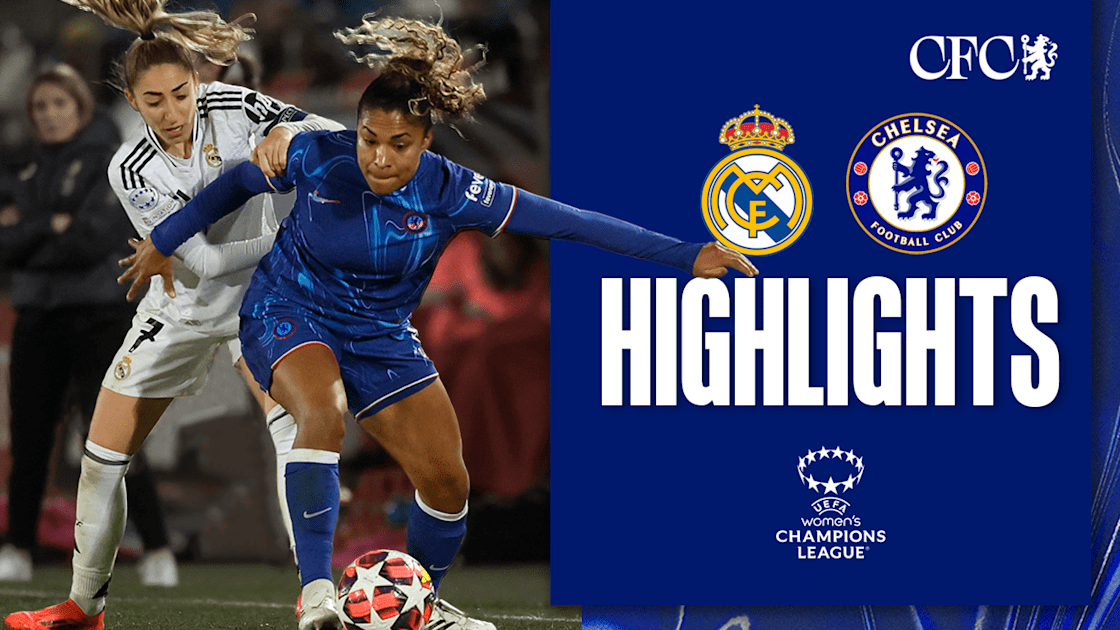 UWCL Highlights Real Madrid 1 2 Chelsea Video Official Site Chelsea Football Club