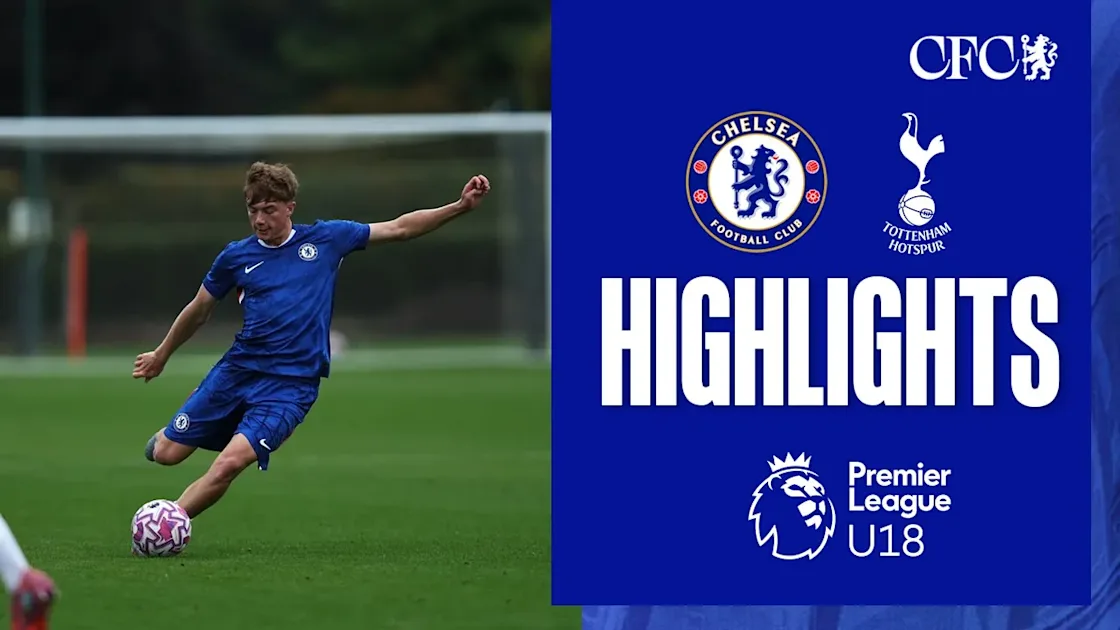 U18 Highlights: Chelsea U18 2-2 Tottenham Hotspur U18 | Video | Official Site - Chelsea Football Club