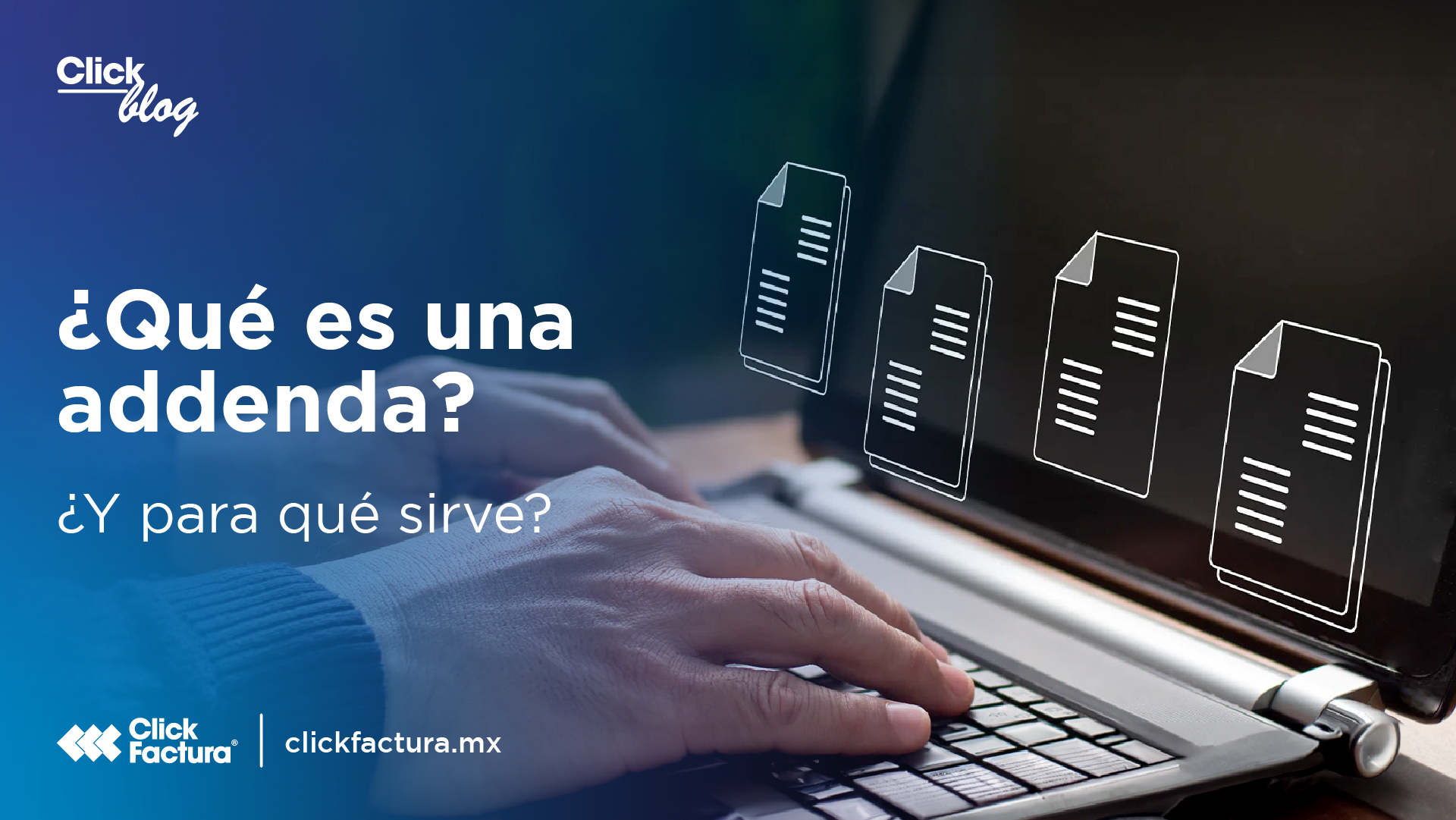 ¿Qué es una addenda y para qué sirve?
