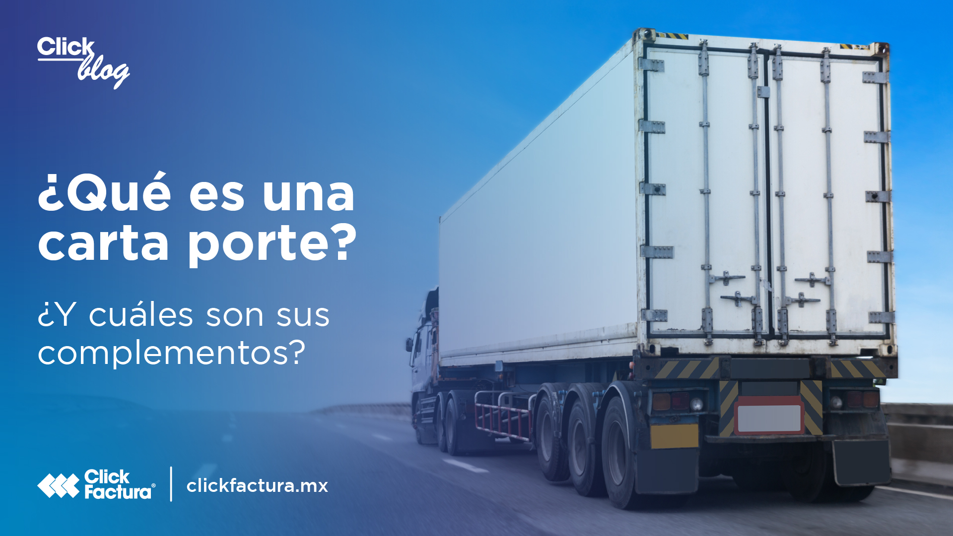 Carta porte: ¿Qué es y cuáles son sus complementos?