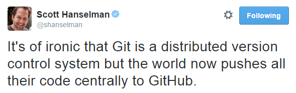 @shanselman’s centralised GitHub tweet