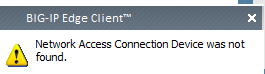 “Network Access Connection Device was not found.”