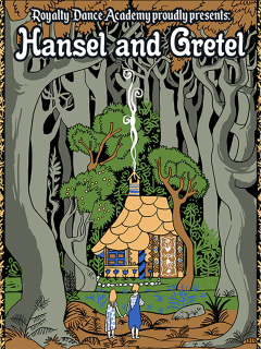 Royalty Dance Academy presents Hansel and Gretel