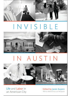 Invisible in Austin: Life and Labor in an American City - Book Talk