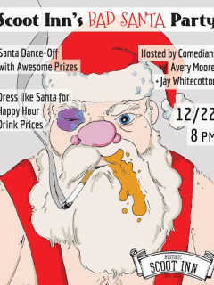 poster for Bad Santa Party at Scoot Inn
