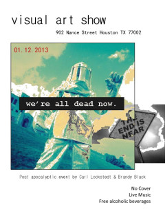 Art opening reception: "We're all dead now"
