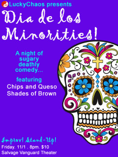 poster for LuckyChaos theater's performance Dia de Los Minorities