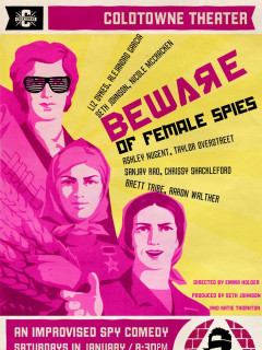 poster for Beware of Female Spies at Coldtowne Theater