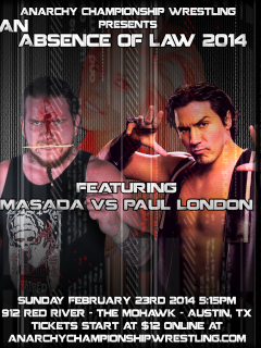 Anarchy Championship Wrestling ACW show Absence of Law with Masada and Paul London