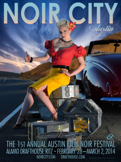 poster of Noir City Austin the first film noir festival at the Alamo Drafthouse