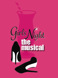 Stages Repertory Theatre presents Girls Night: The Musical by Louise Roche