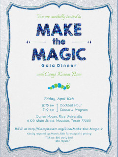 "Make the Magic" benefiting Camp Kesem at Rice University