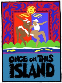 Theatre Under The Stars presents <i>Once On This Island</i>