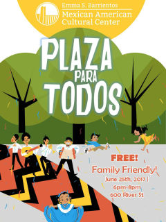 Emma S. Barrientos - Mexican American Cultural Center presents Plaza Para Todos