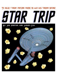 Pocket Sandwich Theatre presents Star Trip
