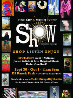 Artists Alliance of the Hill Country presents The Show of Dripping Springs