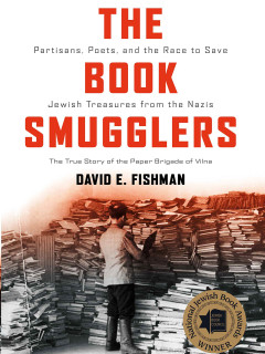 <i>The Book Smugglers</i> with David E. Fishman