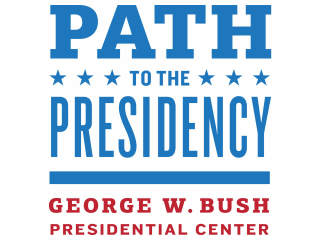 George W. Bush Presidential Center presents Path to the Presidency