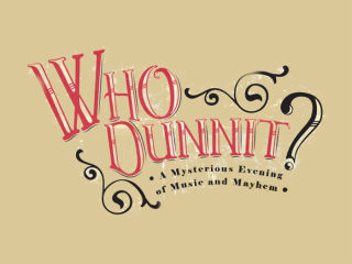 Theatre Under The Stars presents Who Dunnit? Gala