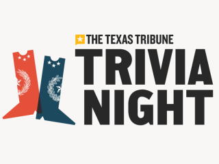 Texas Tribune Trivia Night