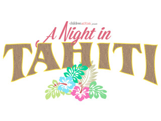 Children at Risk presents A Night In Tahiti
