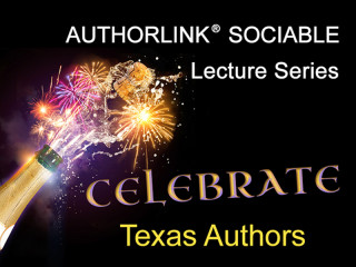 Authorlink Sociable Lecture Series 2015: Celebrate Texas Authors