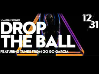 W Austin New Year's Party - Drop the Ball 2014