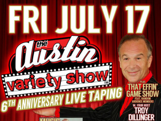 Austin Variety Show 6th Anniversary