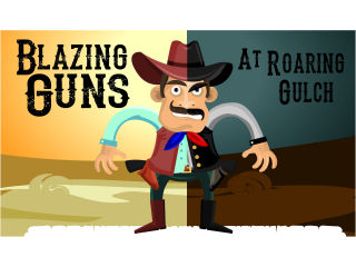 Blazing Guns At Roaring Gulch