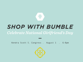 National Girlfriends Day with Bumble BFF + Kendra Scott