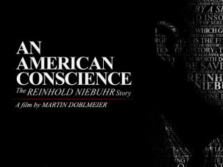 An American Conscience: The Reinhold Niebuhr Story (2017)